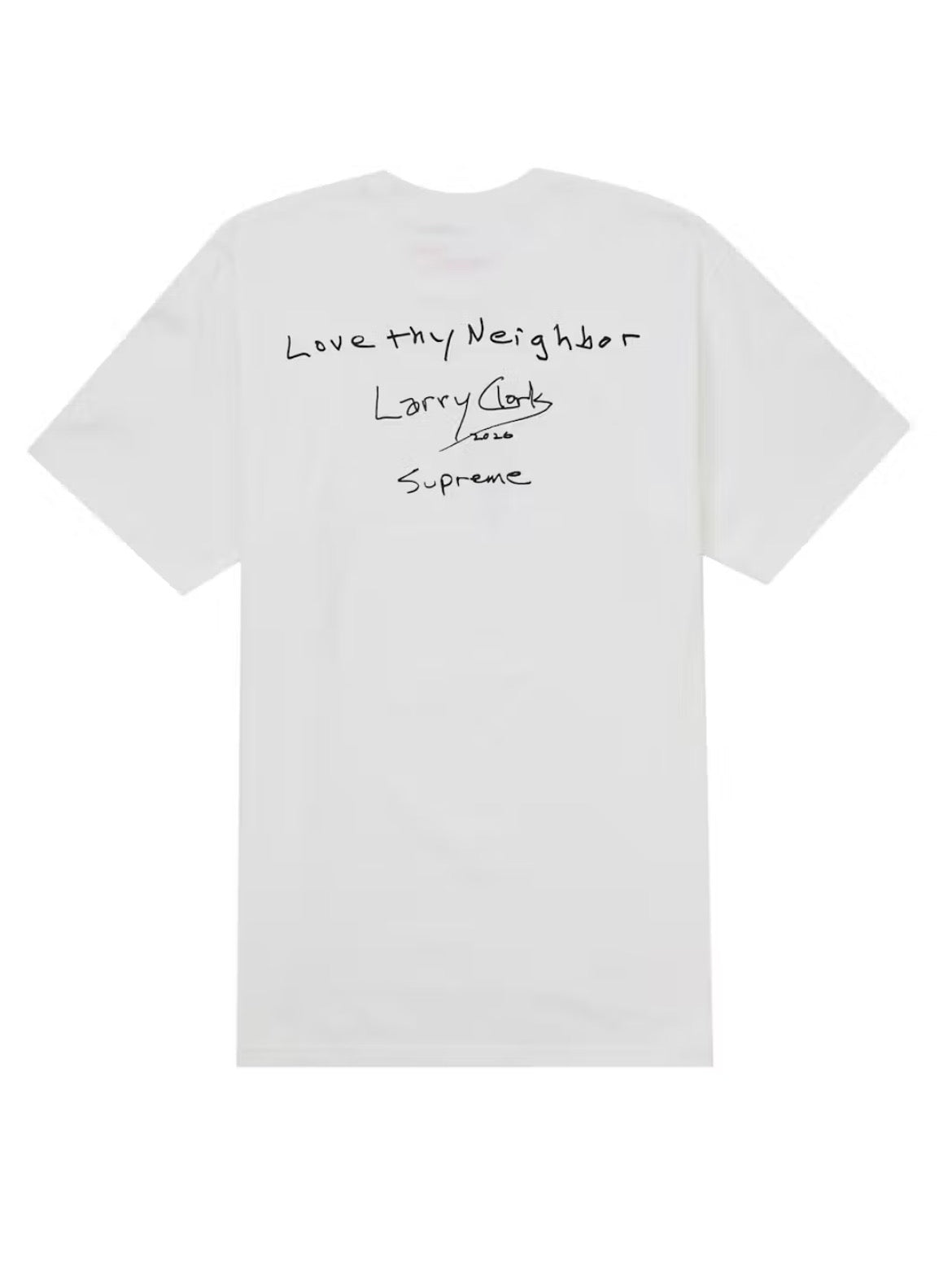 SUPREME LARRY CLARK NEIGHBOR TEE “WHITE”