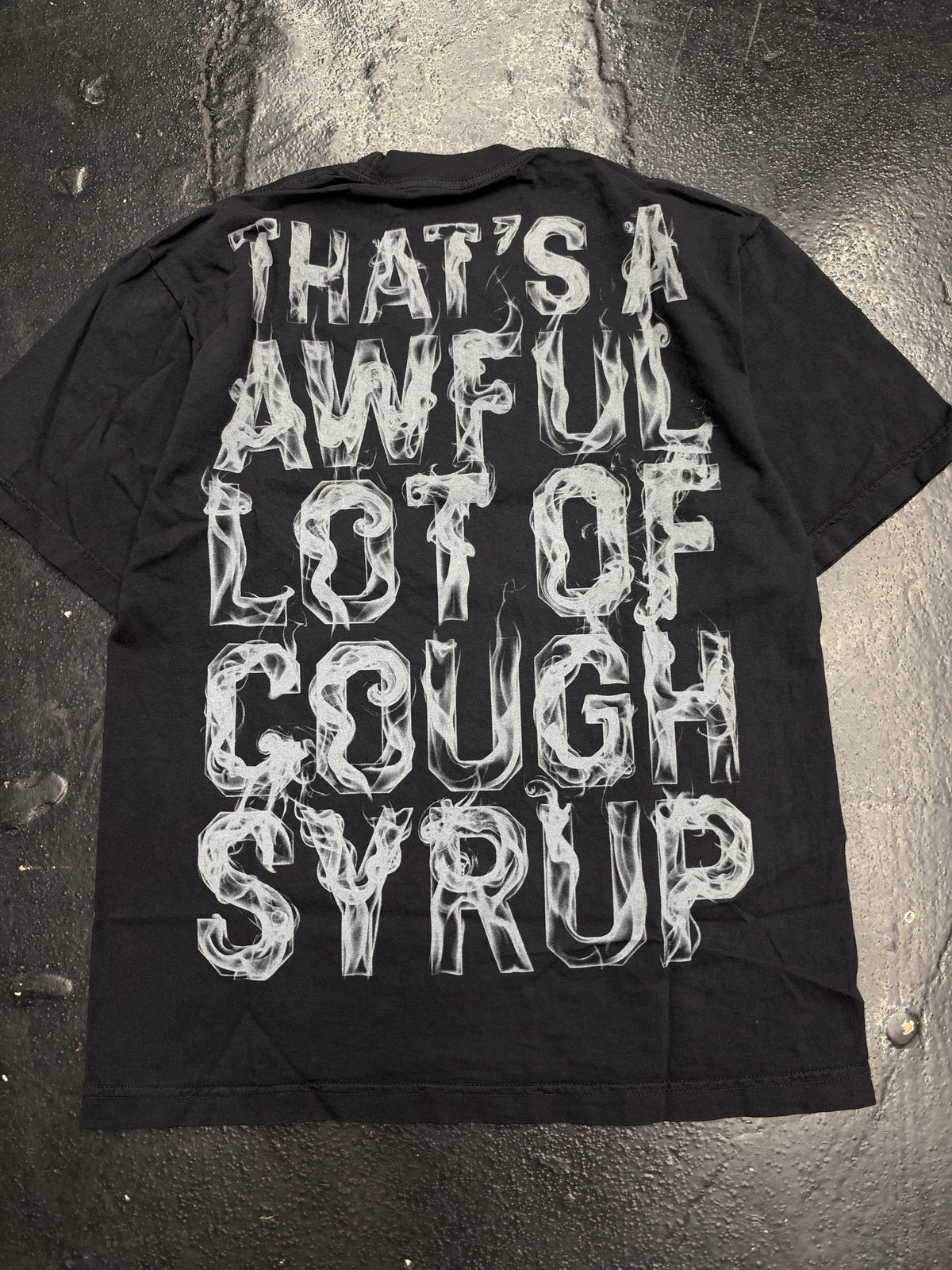 THATS A AWFUL LOT OF COUGH SYRUP SMOKE TEE ALOCS (BRAND NEW)