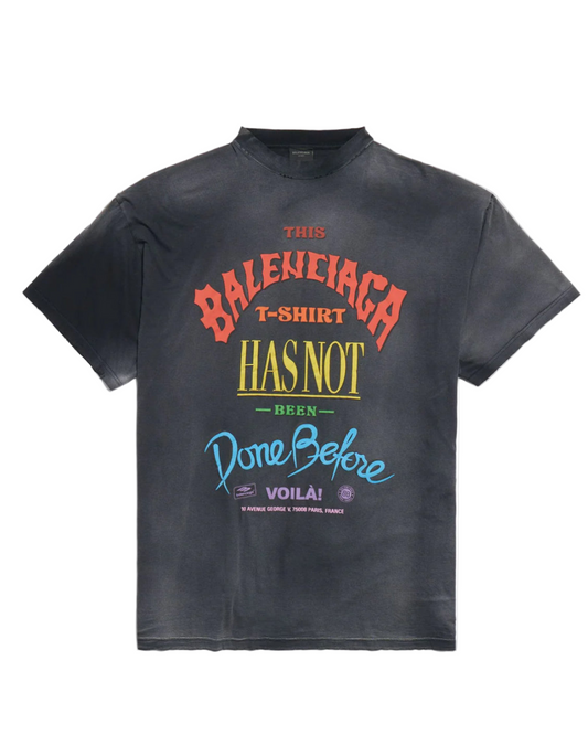 BALENCIAGA “THIS BALENCIAGA T-SHIRT HAS NOT BEEN DONE BEFORE VOILA!” FADED BLACK TEE (VNDS)