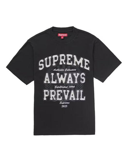 SUPREME ALWAYS PREVAIL S/S BLACK TEE (BRAND NEW)