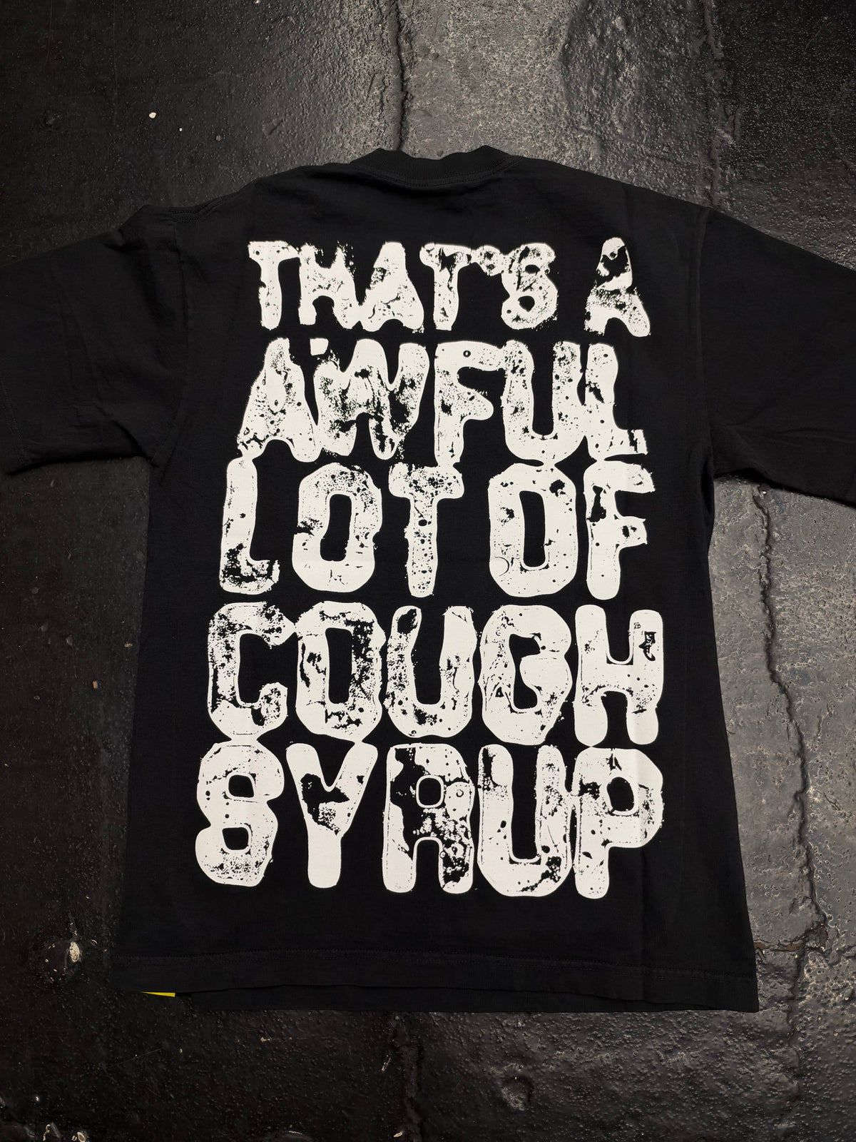 THATS A AWFUL LOT OF COUGH SYRUP ALOCS BIG PHARMA TEE “BLACK” (BRAND NEW)